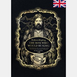 Rudyard Kipling & Armel Gaulme - The Man Who Would Be King - Artist's Edition