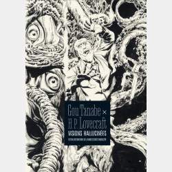 Gou Tanabe x H. P. Lovecraft : Visions Hallucinées